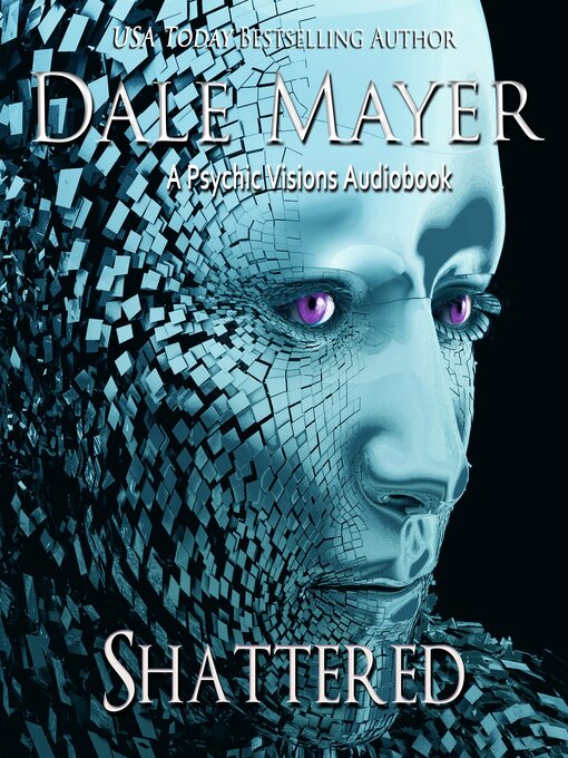 Title details for Shattered by Dale Mayer - Available